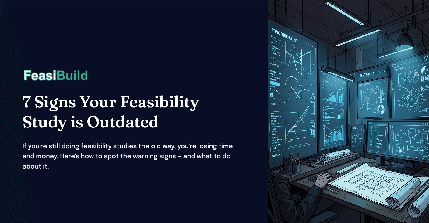 7 signs your feasibility study is outdated